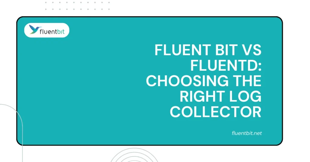 Fluent Bit vs Fluentd